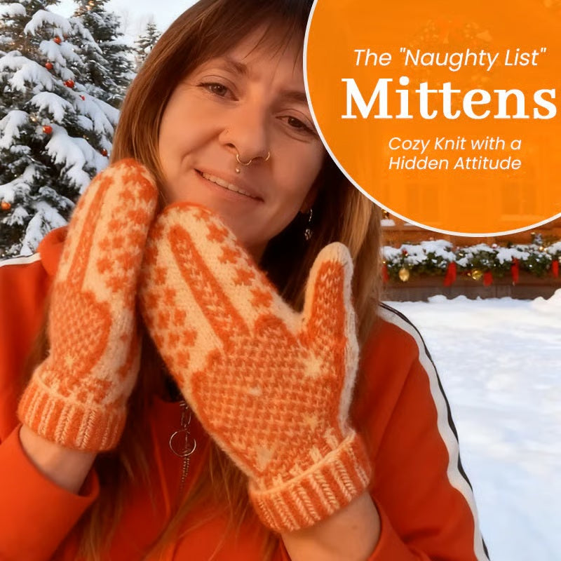 The "Naughty List" Mittens | Cozy Knit With A Hidden Attitude ?✨